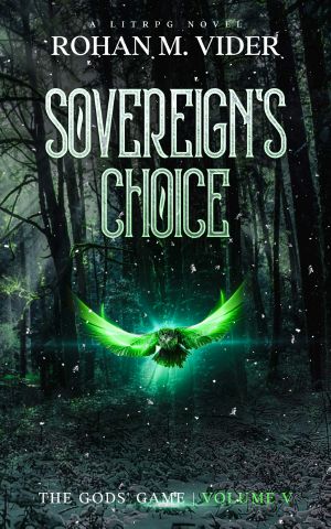 [The Gods Game 05] • Sovereign's Choice